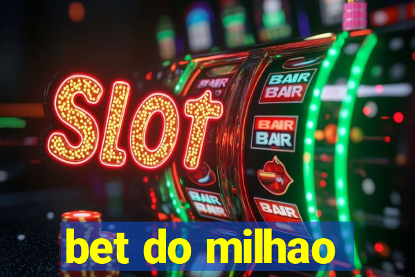 bet do milhao